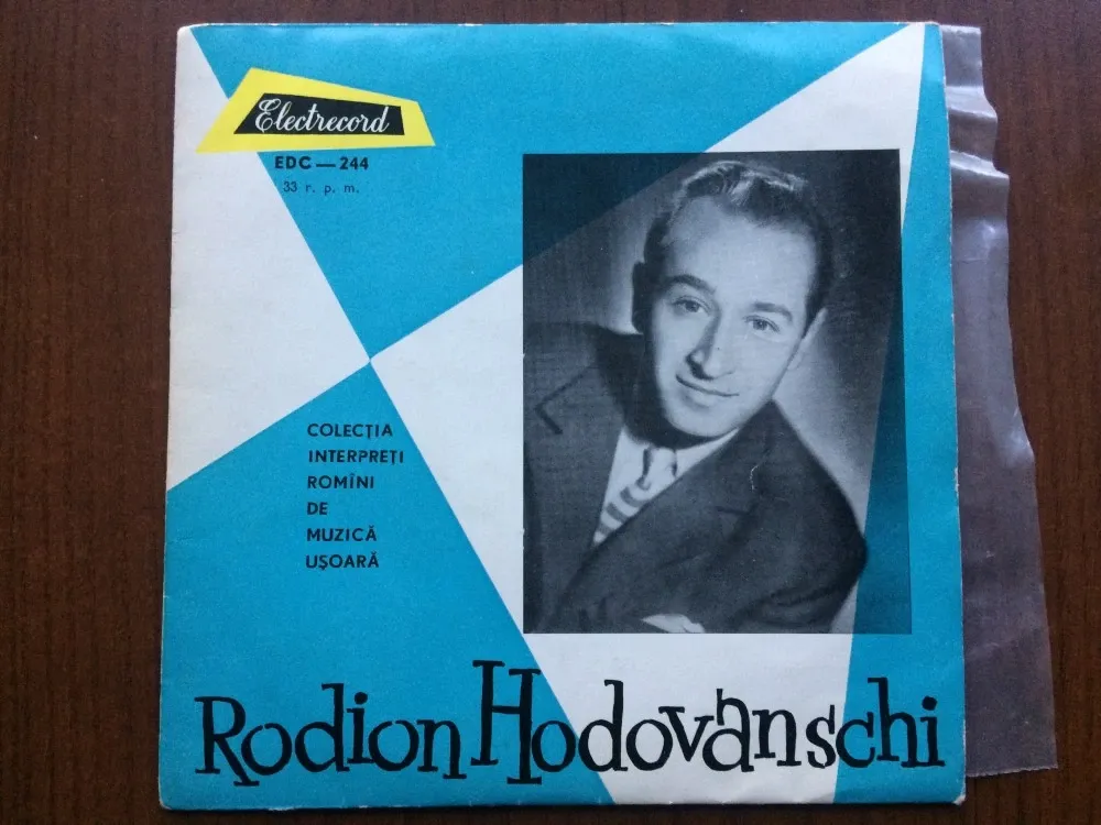 rodion hodovanschi – colectia interpreti romani de muzica usoara disc single 7″ vinyl muzica usoara slagare electrecord EDC 244 VG+